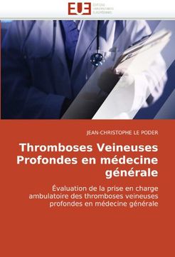 portada Thromboses Veineuses Profondes En Medecine Generale