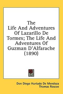portada the life and adventures of lazarillo de tormes; the life and adventures of guzman d'alfarache (1890) (in English)