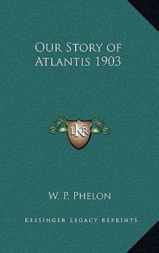 portada our story of atlantis 1903 (in English)
