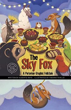 portada The sky Fox: A Peruvian Graphic Folktale (Discover Graphics: Global Folktales) (en Inglés)