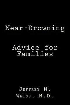 portada Near-Drowning: Advice for Families (en Inglés)