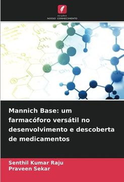 portada Mannich Base: Um Farmacóforo Versátil no Desenvolvimento e Descoberta de Medicamentos