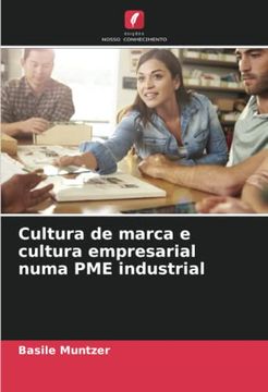 portada Cultura de Marca e Cultura Empresarial Numa pme Industrial