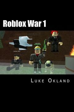 portada Roblox War 1: An Unofficial Novel (in English)