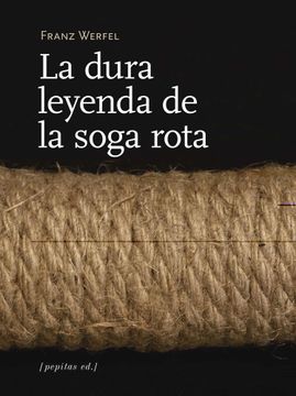 portada La Dura Leyenda de la Soga Rota y Otros Relatos (in Spanish)