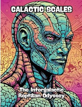 portada Galactic Scales: The Intergalactic Reptilian Odyssey (en Inglés)