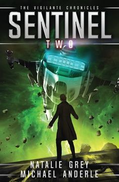 portada Sentinel (2) (The Vigilante Chronicles) (en Inglés)