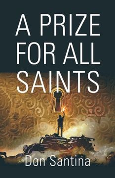 portada A Prize for all Saints (en Inglés)