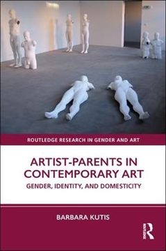 portada Artist-Parents in Contemporary Art: Gender, Identity, and Domesticity (en Inglés)