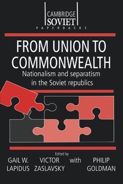 portada From Union to Commonwealth Paperback: Nationalism and Separatism in the Soviet Republics (Cambridge Russian Paperbacks) 