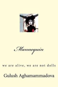 portada Mannequin: We Are Alive, We Are Not Dolls (en Ruso)