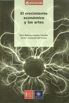portada El crecimiento económico y las artes (in Spanish)