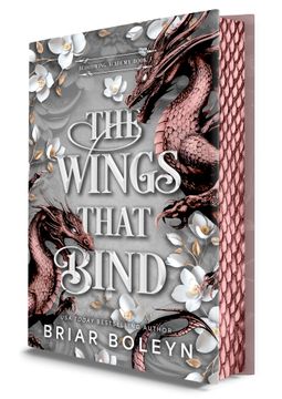 Wings That Bind (Deluxe Edition). A Novel - An Intense Dark Academia Adventure of Magic, Betrayal, and Dangerous Secrets