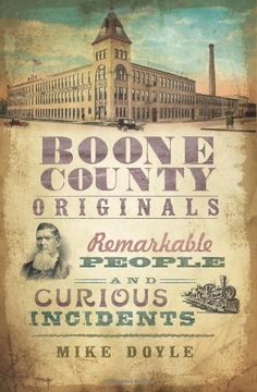 portada Boone County Originals: Remarkable People and Curious Incidents (American Chronicles) (en Inglés)