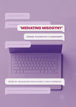 portada Mediating Misogyny: Gender, Technology, and Harassment (en Inglés)