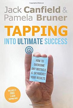 portada Tapping Into Ultimate Success: How to Overcome any Obstacle and Skyrocket Your Results 