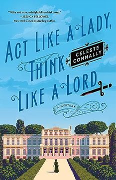 portada Act Like a Lady, Think Like a Lord: A Mystery (in English)