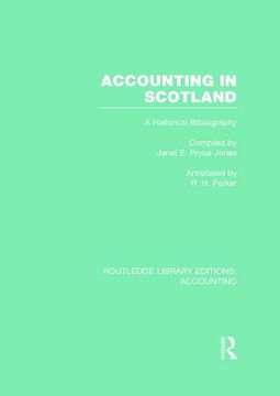 portada Accounting in Scotland (Rle Accounting): A Historical Bibliography (en Inglés)