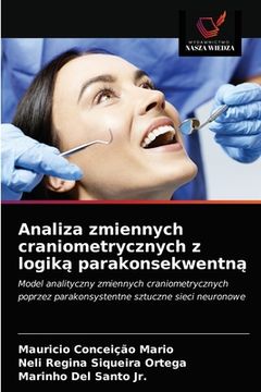 portada Analiza zmiennych craniometrycznych z logiką parakonsekwentną (en Polaco)