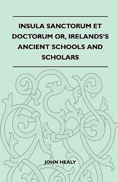 portada insula sanctorum et doctorum or, ireland's ancient schools and scholars (en Inglés)