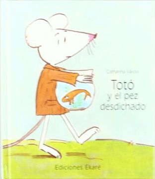 portada Totó y el pez Desdichado (in Spanish)