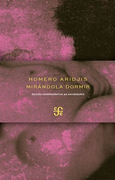 portada Mirándola Dormir Seguido de Pavana por la Amada Presente, Pavana por la Amada Difunta y la Tumba de Filidor (in Spanish)