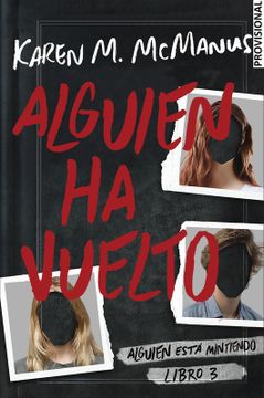 portada Alguien ha Vuelto ( Alguien Está Mintiendo 3) (in Spanish)