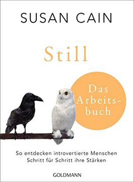 portada Still - das Arbeitsbuch: So Entdecken Introvertierte Menschen Schritt für Schritt Ihre Stärken (in German)