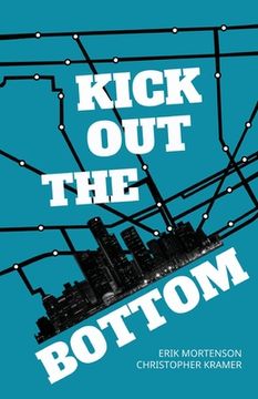 portada Kick Out the Bottom: A Shared Account of a Detroit Mystic (in English)