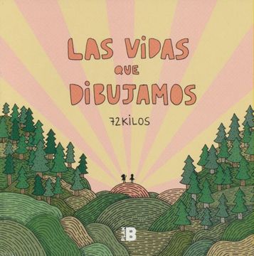portada Las Vidas que Dibujamos (in Spanish)
