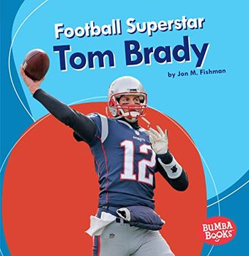 portada Football Superstar tom Brady (Bumba Books: Sports Superstars) (en Inglés)