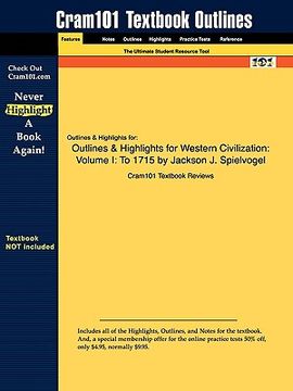 portada outlines & highlights for western civilization: volume i: to 1715 by jackson j. spielvogel