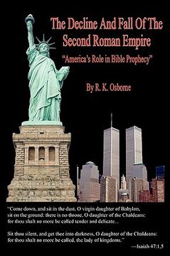portada the decline and fall of the second roman empire - america's role in bible prophecy (en Inglés)