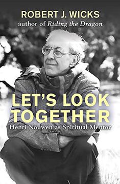 portada Let's Look Together: Henri Nouwen as a Spiritual Master 