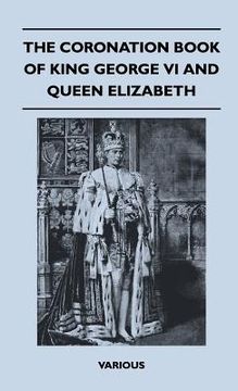 portada the coronation book of king george vi and queen elizabeth