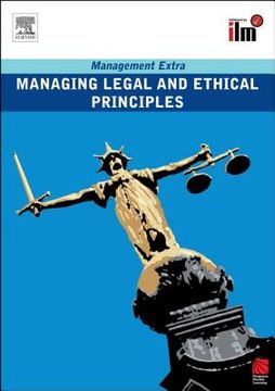 portada Managing Legal and Ethical Principles: Revised Edition (en Inglés)