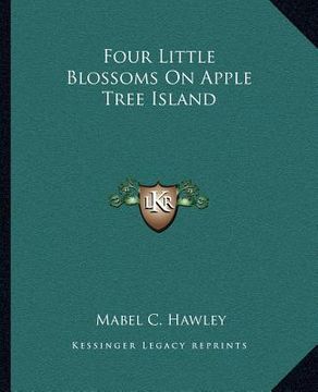 portada four little blossoms on apple tree island (en Inglés)