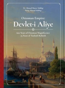 portada Ottoman Empire: Devlet-I Aliye (en Inglés)