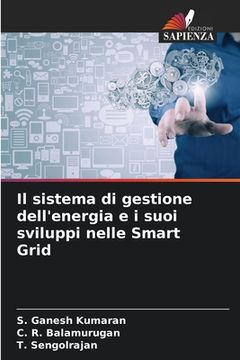 portada Il sistema di gestione dell'energia e i suoi sviluppi nelle Smart Grid (in Italian)