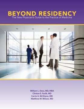 portada Beyond Residency: The New Physician's Guide to the Practice of Medicine (in English)