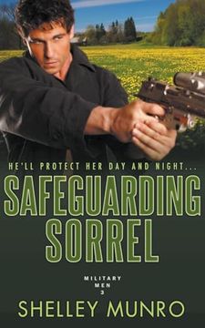 portada Safeguarding Sorrel (Military Men) (in English)