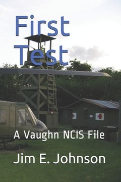 portada First Test: A Vaughn NCIS File (en Inglés)