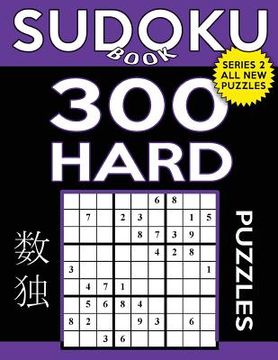 portada Sudoku Book 300 Hard Puzzles: Sudoku Puzzle Book With Only One Level of Difficulty