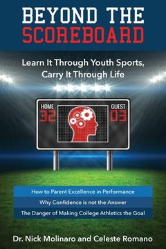 portada Beyond the Scoreboard: Learn It Through Youth Sports, Carry It Through Life (in English)