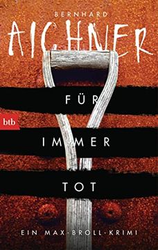 portada Für Immer Tot: Ein Max-Broll-Krimi (Die Max-Broll-Krimis, Band 2) (in German)