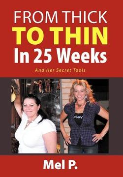 portada from thick to thin in 25 weeks: and her secret tools (en Inglés)