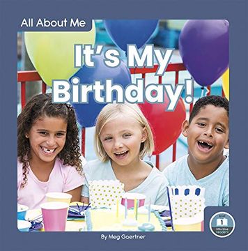 portada It's my Birthday! (All About Me; Little Blue Readers,Level 1) (en Inglés)