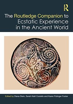 portada The Routledge Companion to Ecstatic Experience in the Ancient World (in English)
