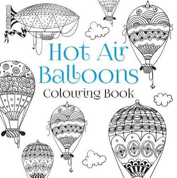 portada The Hot Air Balloons Colouring Book (Colouring Books) (en Inglés)