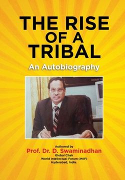 portada The Rise of a Tribal: An Autobiography (en Inglés)